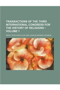 Transactions of the Third International Congress for the History of Religions (Volume 1)