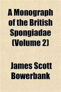 A Monograph of the British Spongiadae (Volume 2)