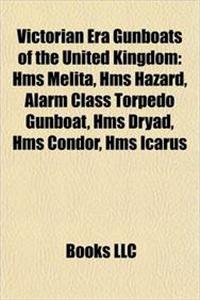 Victorian Era Gunboats of the United Kingdom