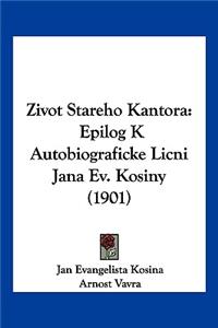 Zivot Stareho Kantora