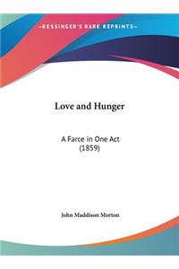 Love and Hunger
