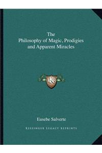 Philosophy of Magic, Prodigies and Apparent Miracles