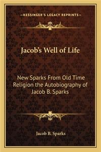 Jacob's Well of Life