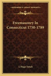 Freemasonry in Connecticut 1750-1789