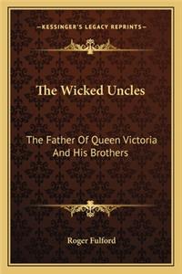 The Wicked Uncles