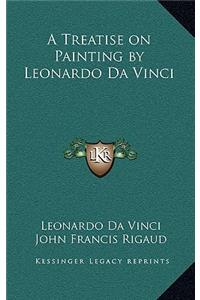 Treatise on Painting by Leonardo Da Vinci