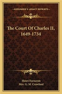 The Court Of Charles II, 1649-1734