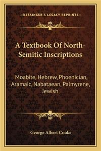 Textbook of North-Semitic Inscriptions