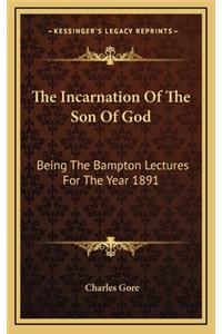 The Incarnation of the Son of God
