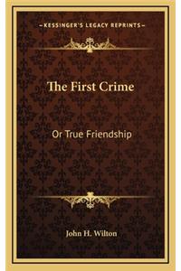 The First Crime