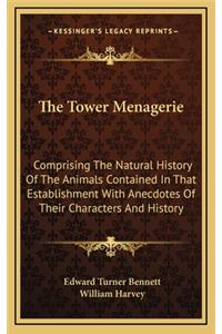 The Tower Menagerie