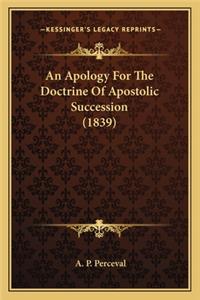 Apology for the Doctrine of Apostolic Succession (1839)