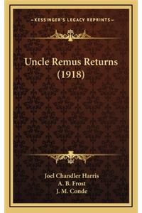 Uncle Remus Returns (1918)