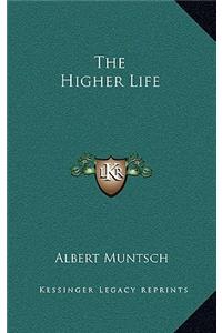 The Higher Life