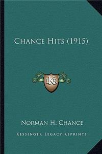 Chance Hits (1915)