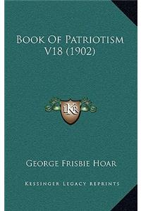 Book of Patriotism V18 (1902)