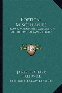 Poetical Miscellanies