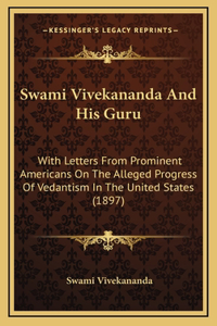 Swami Vivekananda and His Guru