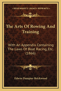 Arts Of Rowing And Training