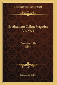 Southeastern College Magazine V1, No. 1