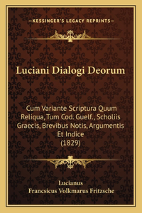 Luciani Dialogi Deorum