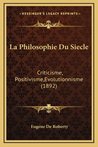 La Philosophie Du Siecle