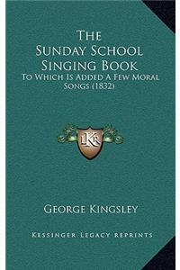 Sunday School Singing Book