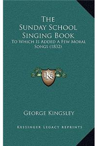 The Sunday School Singing Book