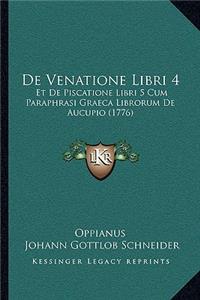 De Venatione Libri 4