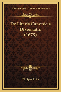 De Literis Canonicis Dissertatio (1675)