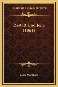 Rastatt Und Jena (1861)