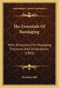Essentials Of Bandaging