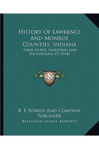History Of Lawrence And Monroe Counties, Indiana