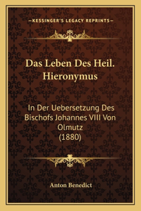 Das Leben Des Heil. Hieronymus