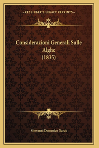Considerazioni Generali Sulle Alghe (1835)
