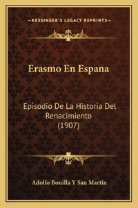 Erasmo En Espana
