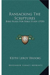 Ransacking the Scriptures