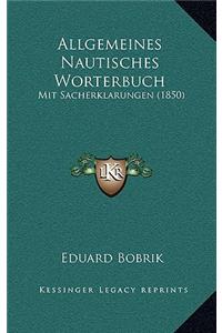 Allgemeines Nautisches Worterbuch