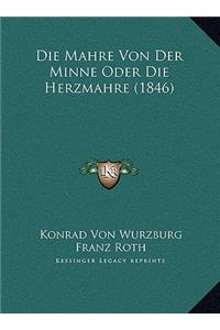 Die Mahre Von Der Minne Oder Die Herzmahre (1846)