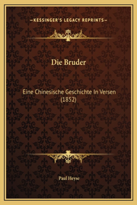 Die Bruder