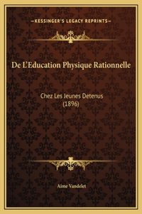 De L'Education Physique Rationnelle