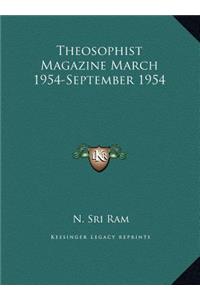 Theosophist Magazine March 1954-September 1954