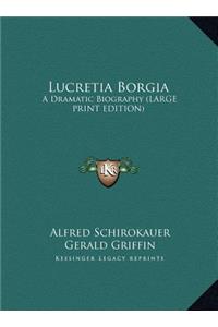 Lucretia Borgia