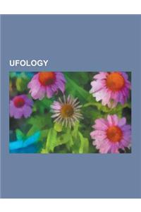 Ufology: Astronomical Bodies in Pseudoscience and the Paranormal, Baltic Sea Anomaly, Close Encounter, Declassification of UFO