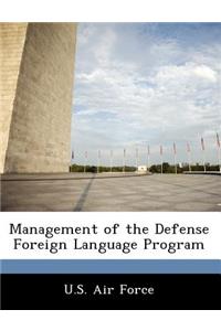 Management of the Defense Foreign Language Program