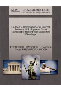 Hedden V. Commissioner of Internal Revenue U.S. Supreme Court Transcript of Record with Supporting Pleadings