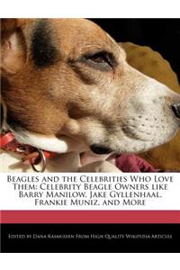 Beagles and the Celebrities Who Love Them