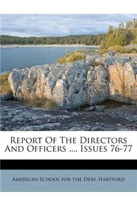 Report of the Directors and Officers ..., Issues 76-77