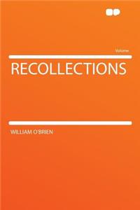 Recollections