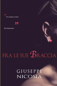 Fra Le Sue Braccia